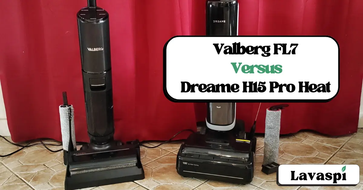 Comparatif aspirateur laveur Dreame H15 Pro Heat vs Valberg FL7