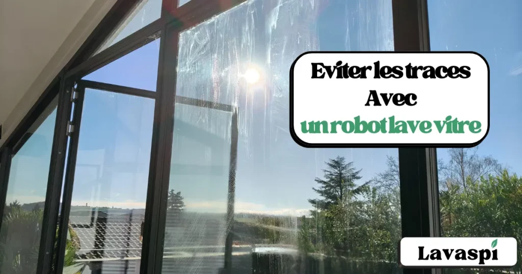 eviter-traces-robot-lave-vitre